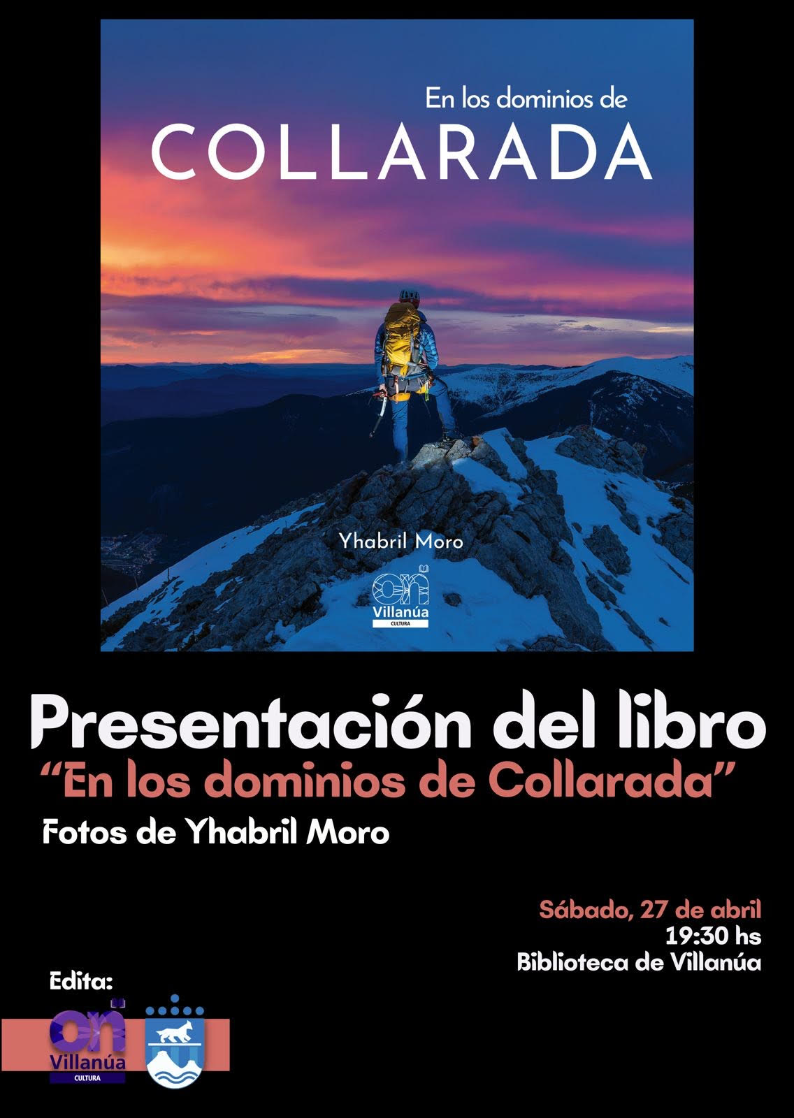 el sábado 27 a las 19:30h se podrá descubrir el libro "En los dominios de Collarada" de Yhabril Moro, editado por el Ayuntamiento de Villanúa