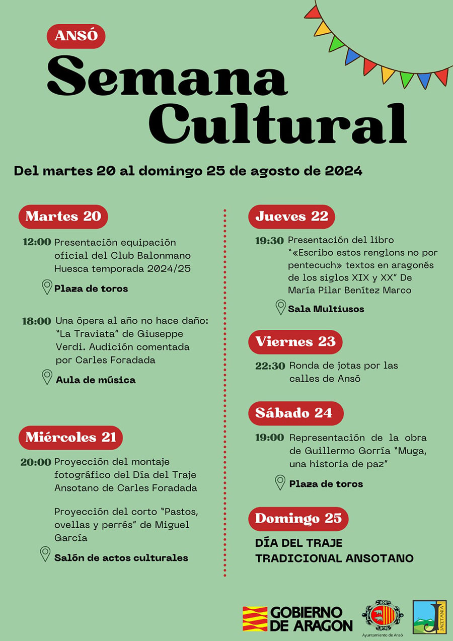 Una fiesta declarada de Interés Turístico Nacional, y celebrada el último domingo de agosto desde hace más de 50 años. El día grande será el domingo 25, con los actos tradicionales, pero las actividades comenzarán ya el viernes con una ronda de jotas por las calles de la localidad ansotana (a las 22:30h) y el sábado a las 19h, se representará la obra "Muga, una historia de paz".