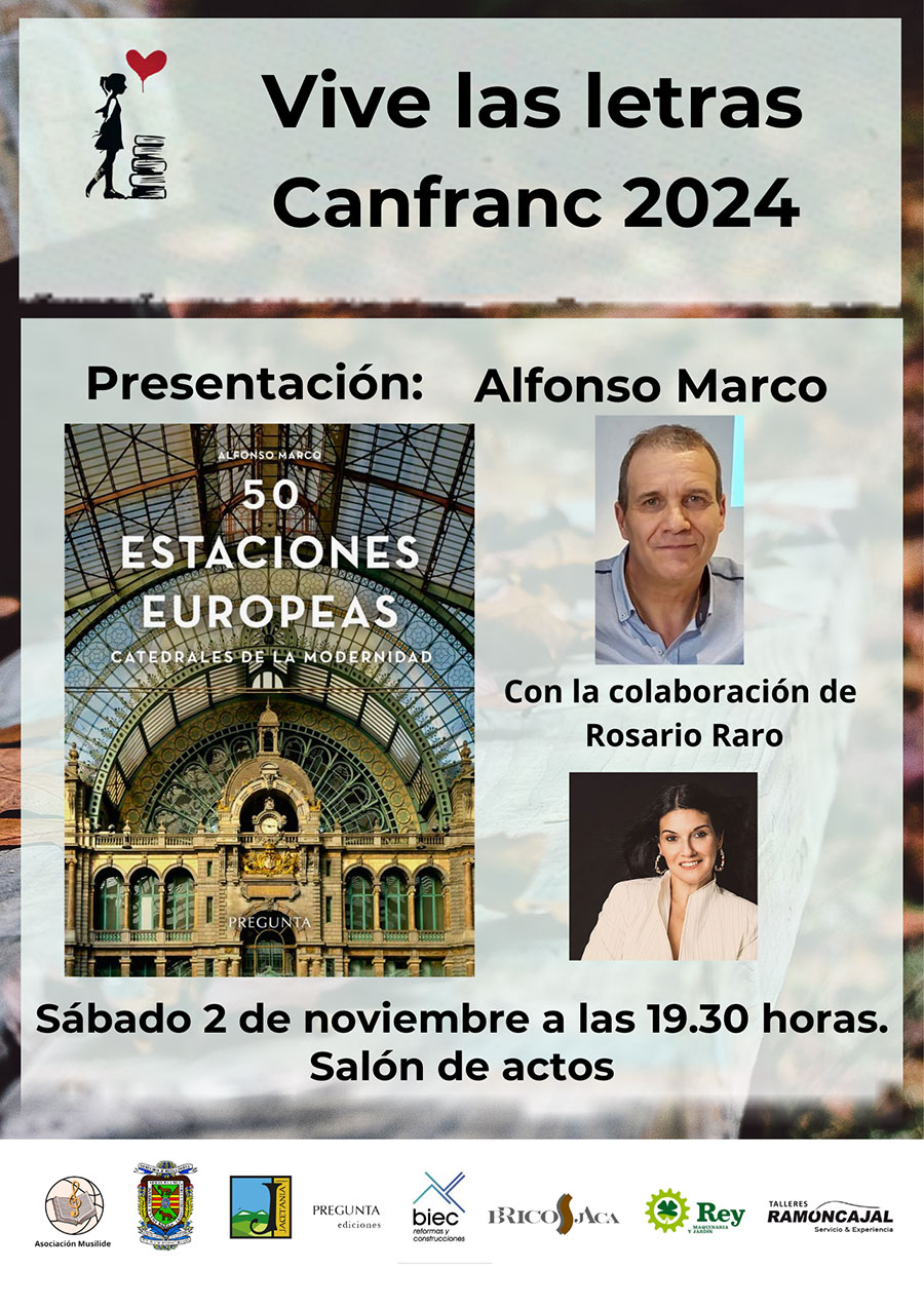 También podemos acercarnos a la literatura con la presentación del libro "50 estaciones europeas. Catedrales de la modernidad" el día 2 en el salón de actos del ayuntamiento.